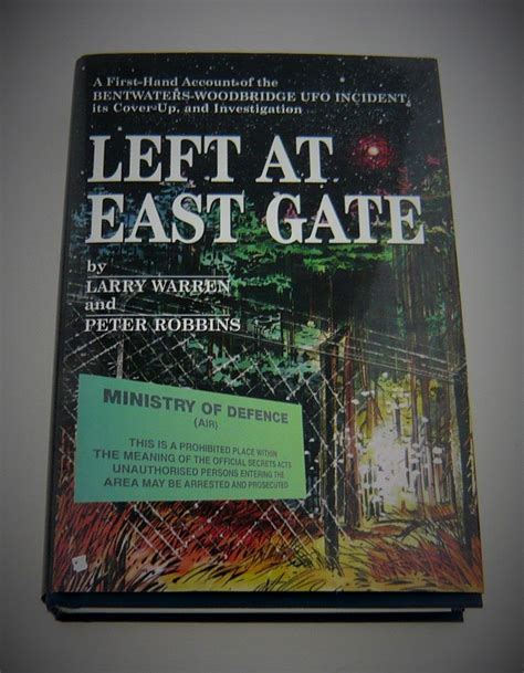 left at east gate a first hand account of the bentwaters woodbridge ufo incident its cover up and Doc