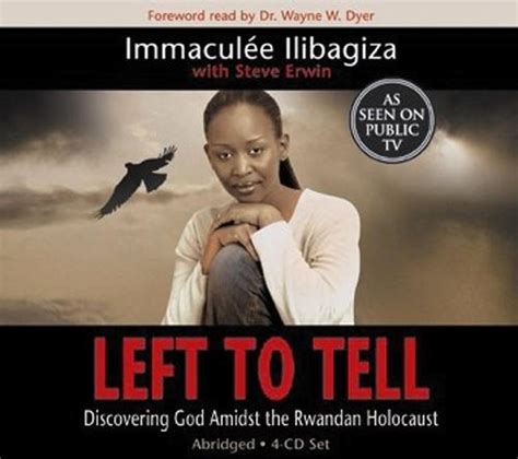 left to tell discovering god amidst the rwandan holocaust Doc