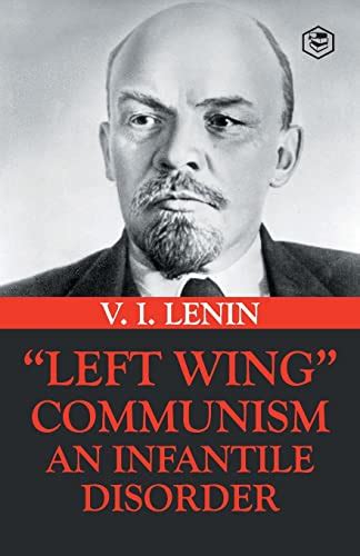 left wing communism an infantile disorder Doc