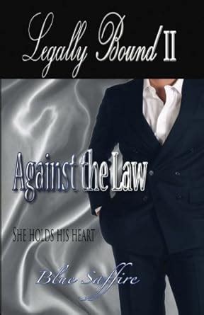 legally bound 2 against the law volume 2 Reader