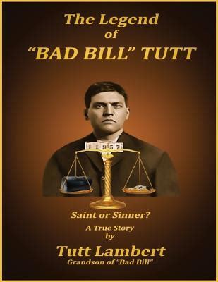 legend bad bill tutt Epub