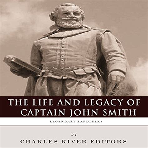 legendary explorers the life and legacy of captain john smith Epub