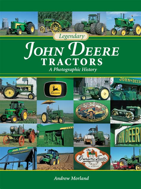 legendary john deere tractors a photographic history PDF