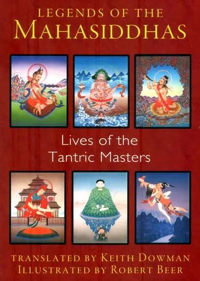 legends of the mahasiddhas lives of the tantric masters Kindle Editon