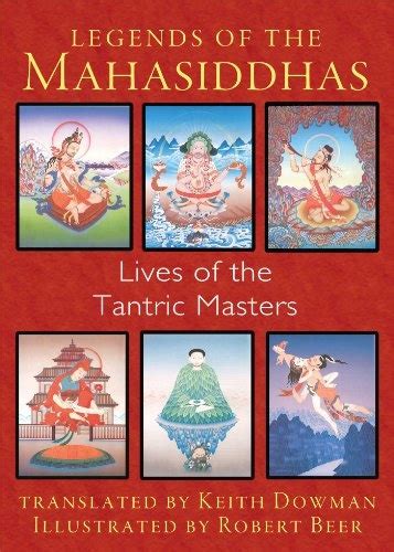 legends of the mahasiddhas lives of the tantric masters Kindle Editon