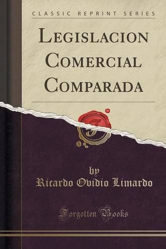 legislacion comercial comparada classic reprint Kindle Editon
