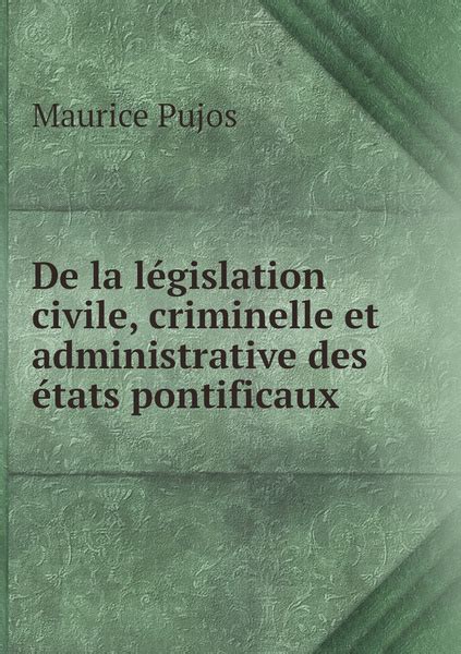 legislation criminelle administrative pontificaux classic Kindle Editon