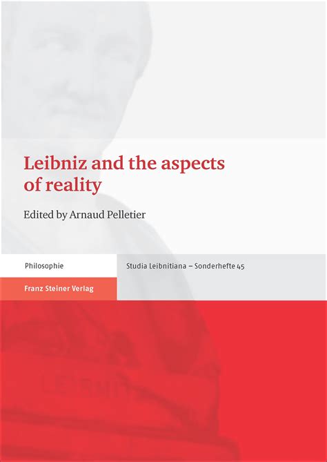 leibniz aspects reality arnaud pelletier Reader