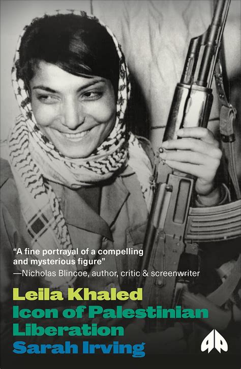leila khaled icon of palestinian liberation revolutionary lives Epub