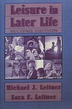 leisure in later life second edition Epub