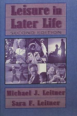 leisure in later life second edition Epub