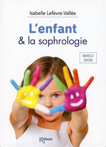 lenfant sophrologie isabelle lef vre vall e Reader