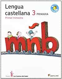 lengua castellana 3 primaria trimestre 1 2 y 3 libro del alumno Doc
