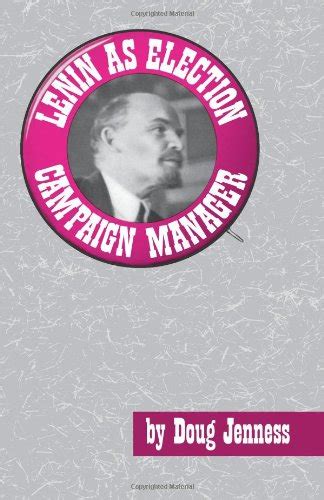 lenin as election campaign manager merit Reader