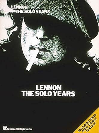 lennon the solo years piano or vocal or guitar artist songbook Reader