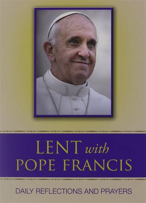 lent with pope francis daily reflections and prayers PDF