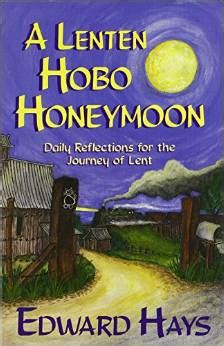 lenten hobo honeymoon daily reflections for the journey of lenten Kindle Editon