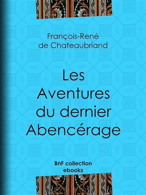 les adventures du dernier abencerage PDF