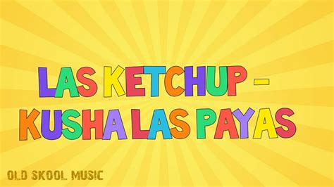 les ketchup song kusya la payas free mp3 download PDF