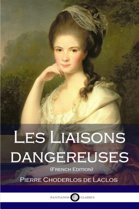 les liaisons dangereuses french edition PDF