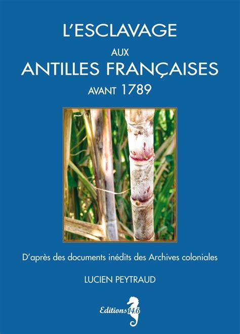 lesclavage antilles fran aises avant 1789 ebook Reader