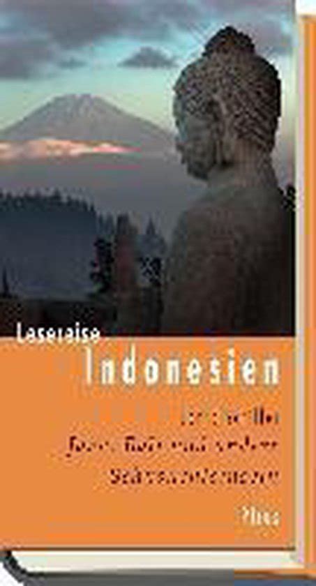 lesereise indonesien indonesien andere sehnsuchtsinseln Reader