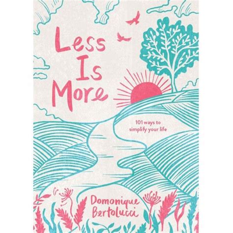 less is more 101 ways to simplify your life Epub