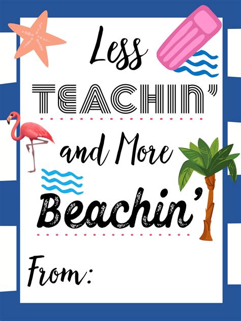 Less Teaching More Beachin Printable