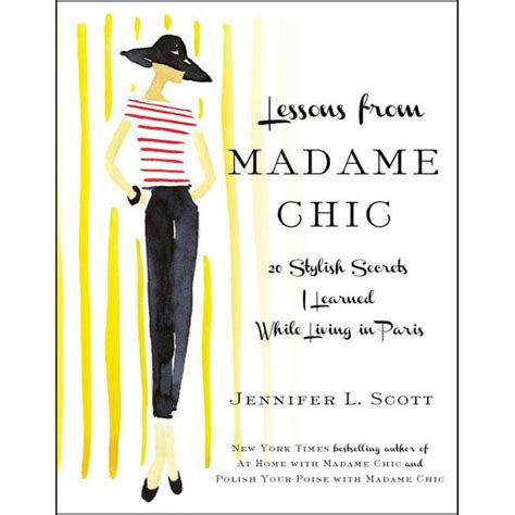 lessons from madame chic 20 stylish secrets i learned while living in paris Epub