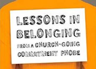 lessons in belonging from a church going commitment phobe Kindle Editon