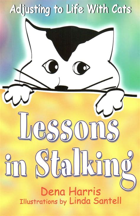 lessons in stalking adjusting to life with cats PDF