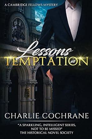 lessons in temptation cambridge fellows mysteries book 5 Reader