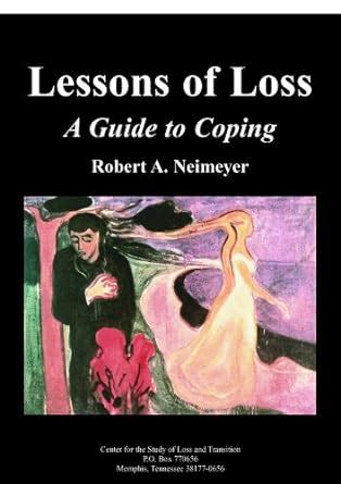 lessons of loss a guide to coping Reader