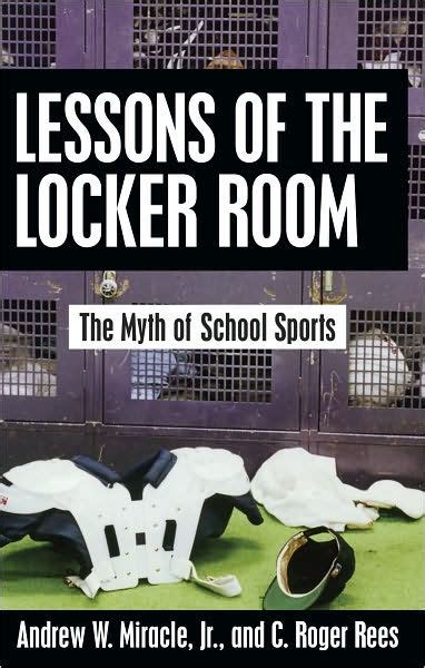 lessons of the locker room the myth of school sports Doc