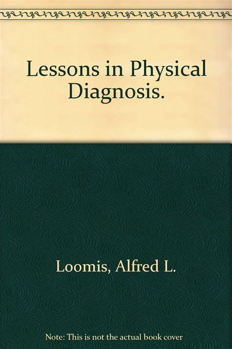 lessons physical diagnosis alfred loomis Doc