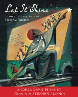 let it shine stories of black women freedom fighters Epub