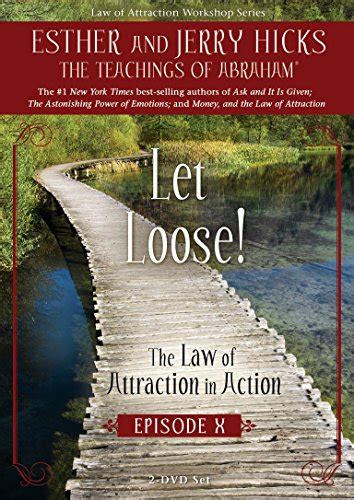 let loose the law of attraction in action episode x Doc