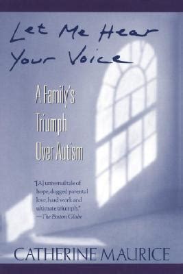 let me hear your voice a familys triumph over autism Doc