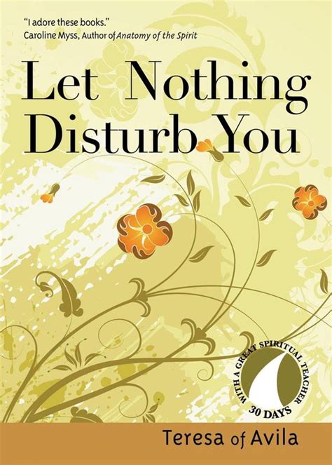 let nothing disturb you 30 days with a great spiritual teacher Doc
