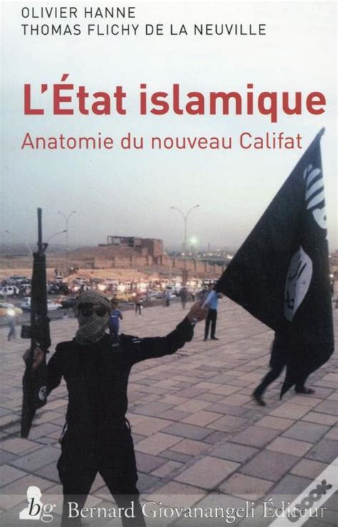 letat islamique anatomie nouveau califat Doc