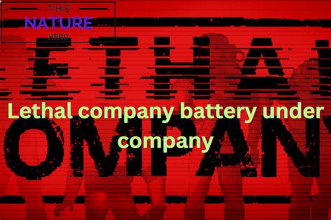 lethal company battery