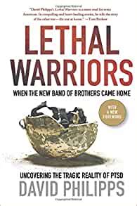 lethal warriors when the new band of brothers came home PDF
