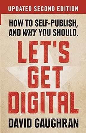 lets get digital how to self publish and why you should Reader