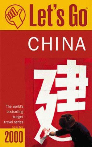 lets go 2000 china the worlds bestselling budget travel series lets go china 2000 Reader