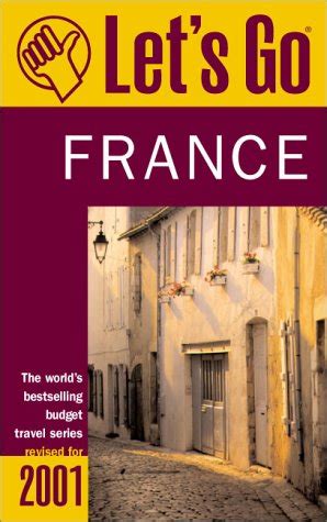 lets go 2001 france the worlds bestselling budget travel series Reader