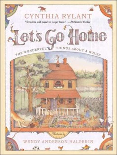 lets go home the wonderful things about a house Reader