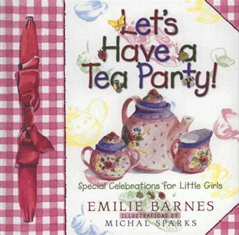 lets have a tea party special celebrations for little girls PDF