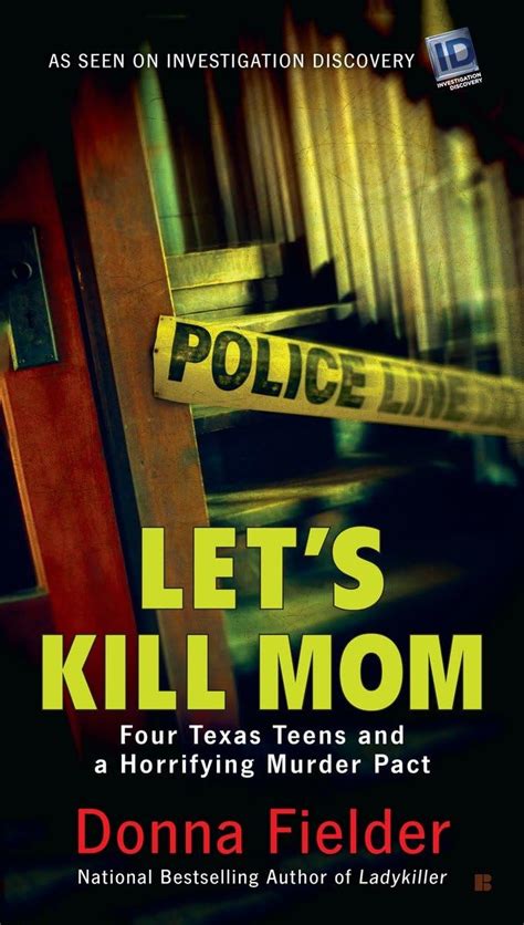 lets kill mom four texas teens and a horrifying murder pact Epub