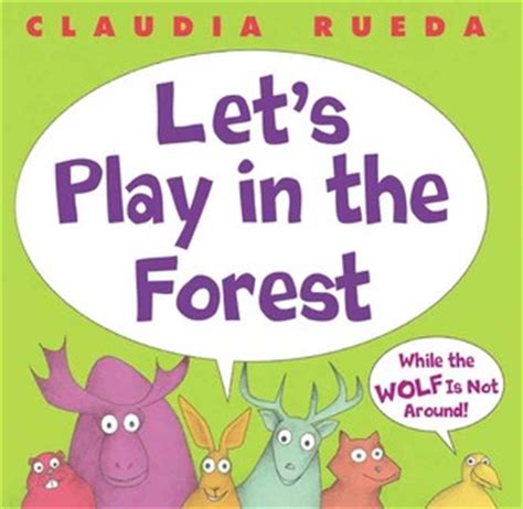 lets play in the forest while the wolf is not around Reader
