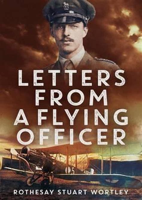 letters flying officer rothesay wortley Reader